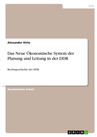 Das Neue Ökonomische System der Planung und Leitung in der DDR