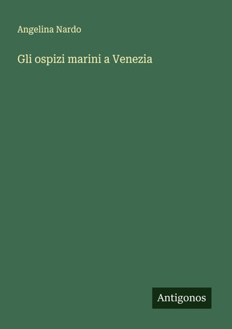 Gli ospizi marini a Venezia