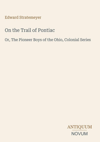 On the Trail of Pontiac