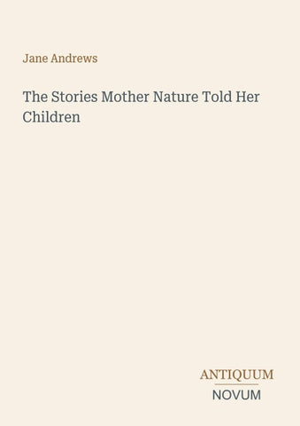 The Stories Mother Nature Told Her Children