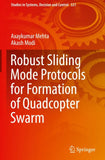 Robust Sliding Mode Protocols for Formation of Quadcopter Swarm