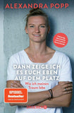 Dann zeige ich es euch eben auf dem Platz