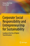Corporate Social Responsibility and Entrepreneurship for Sustainability