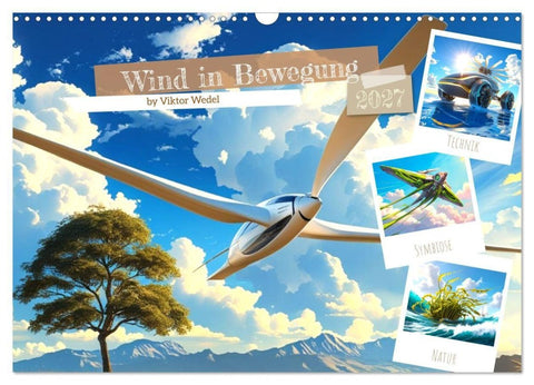 Wind in Bewegung (Wandkalender 2027 DIN A3 quer), CALVENDO Monatskalender