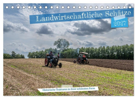 Landwirtschaftliche Schätze (Tischkalender 2027 DIN A5 quer), CALVENDO Monatskalender