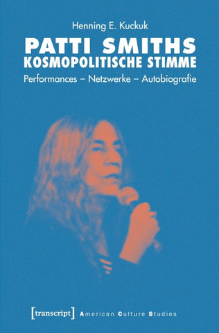 Patti Smiths kosmopolitische Stimme