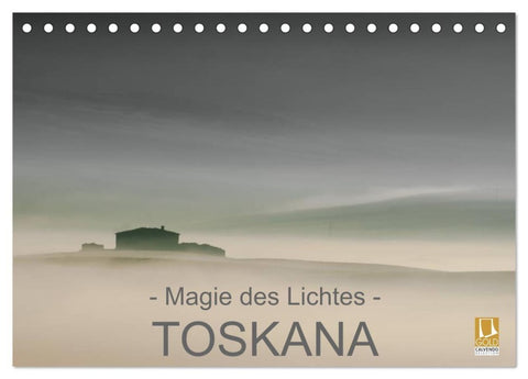 – Magie des Lichtes – TOSKANA (Tischkalender 2027 DIN A5 quer), CALVENDO Monatskalender