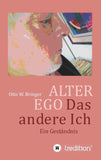 ALTER EGO, das andere Ich