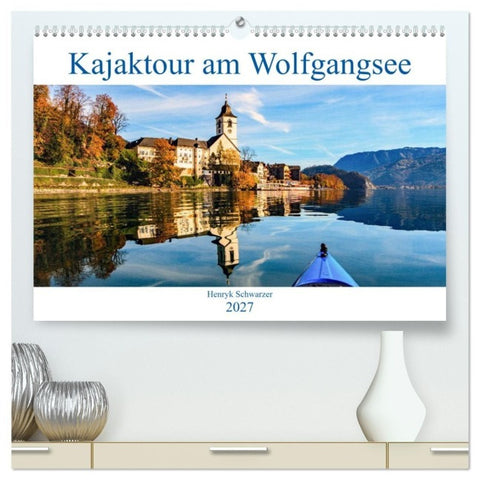 Kajaktour am Wolfgangsee (hochwertiger Premium Wandkalender 2027 DIN A2 quer), Kunstdruck in Hochglanz
