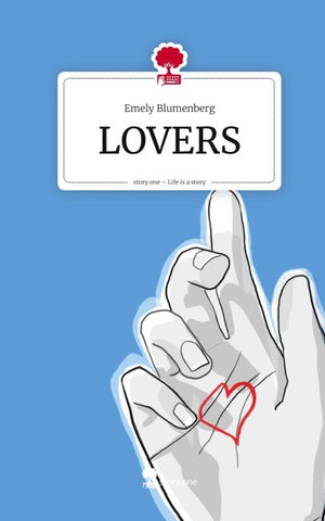LOVERS. Life is a Story - story.one