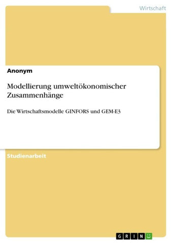 Modellierung umweltökonomischer Zusammenhänge