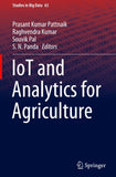 IoT and Analytics for Agriculture