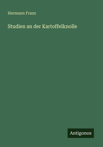 Studien an der Kartoffelknolle