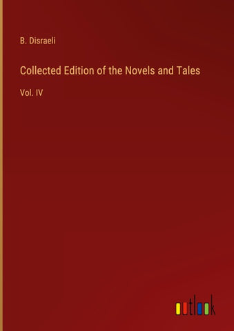 Collected Edition of the Novels and Tales
