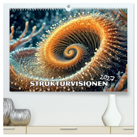 Strukturvisionen (hochwertiger Premium Wandkalender 2027 DIN A2 quer), Kunstdruck in Hochglanz