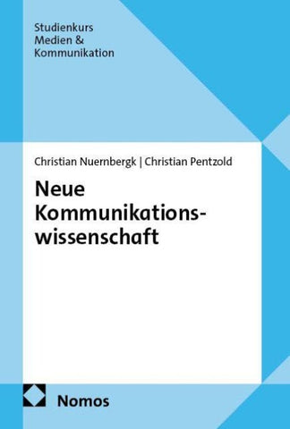 Neue Kommunikationswissenschaft