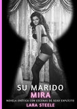 Su Marido Mira