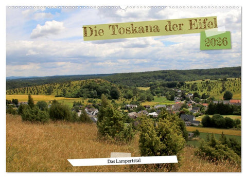 Die Toskana der Eifel - Das Lampertstal (Wandkalender 2026 DIN A2 quer), CALVENDO Monatskalender