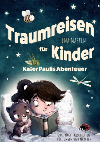 Kater Paulis Abenteuer - Traumreisen für Kinder