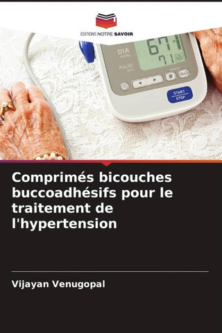 Comprimés bicouches buccoadhésifs pour le traitement de l'hypertension