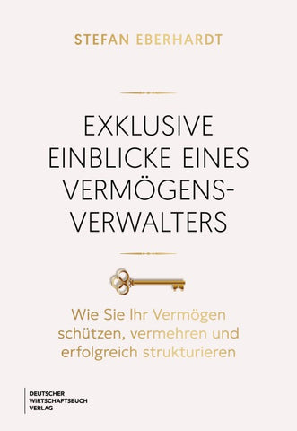 Exklusive Einblicke eines Vermögensverwalters