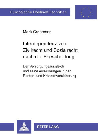 Interdependenz von Zivilrecht und Sozialrecht nach der Ehescheidung