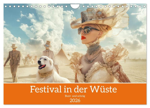 Festival in der Wüste - Bunt und schräg (Wandkalender 2026 DIN A4 quer), CALVENDO Monatskalender