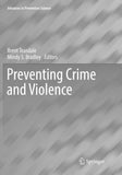 Preventing Crime and Violence