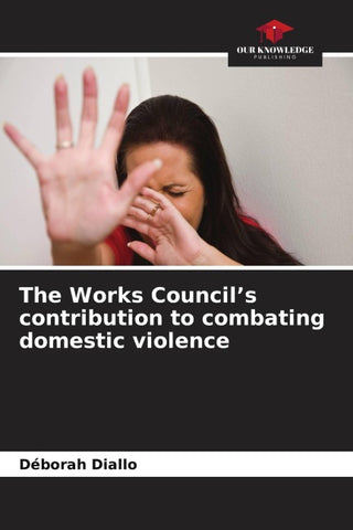 The Works Council's contribution to combating domestic violence