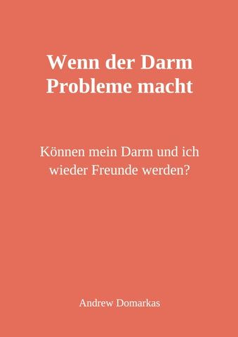 Wenn der Darm Probleme macht
