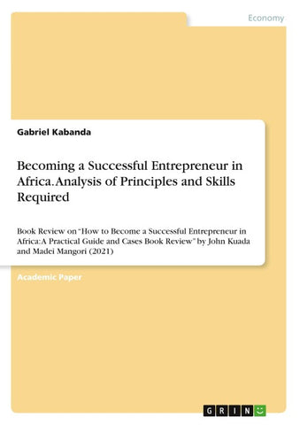 Becoming a Successful Entrepreneur in Africa. Analysis of Principles and Skills Required