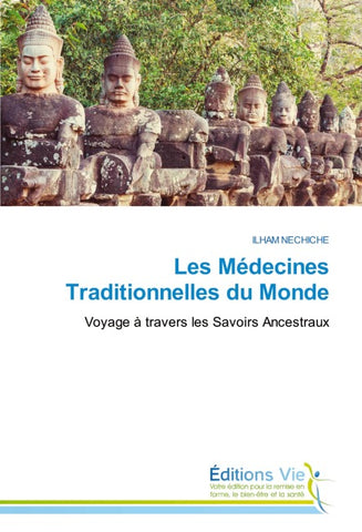 Les Médecines Traditionnelles du Monde