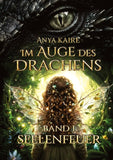 Im Auge des Drachens: Seelenfeuer