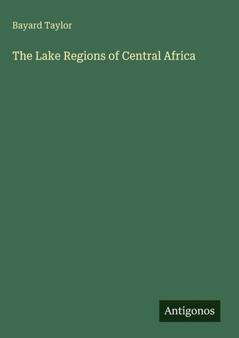 The Lake Regions of Central Africa