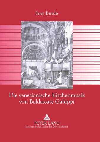 Die venezianische Kirchenmusik von Baldassare Galuppi