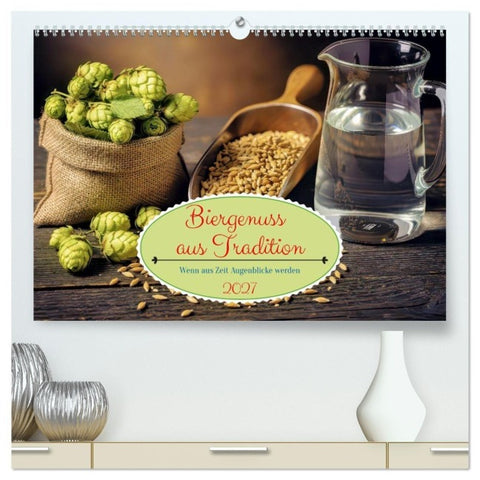 Biergenuss aus Tradizion (hochwertiger Premium Wandkalender 2027 DIN A2 quer), Kunstdruck in Hochglanz