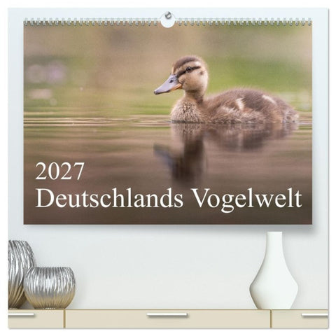 Deutschlands Vogelwelt (hochwertiger Premium Wandkalender 2027 DIN A2 quer), Kunstdruck in Hochglanz
