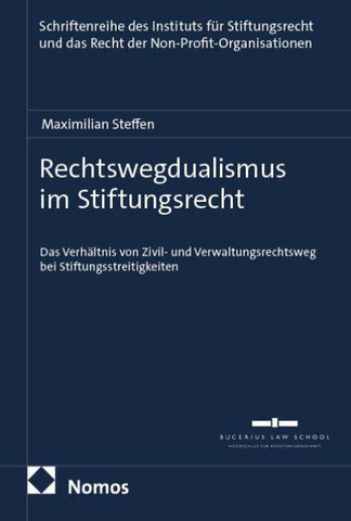 Rechtswegdualismus im Stiftungsrecht