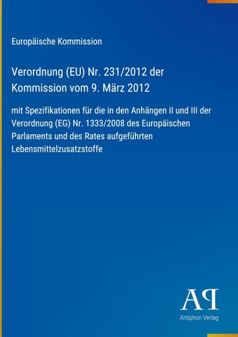 Verordnung (EU) Nr. 231/2012 der Kommission vom 9. März 2012