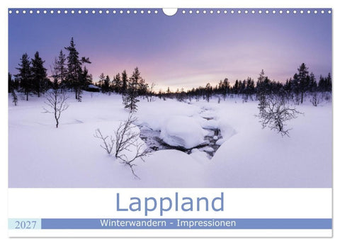 Lappland - Winterwandern Impressionen (Wandkalender 2027 DIN A3 quer), CALVENDO Monatskalender