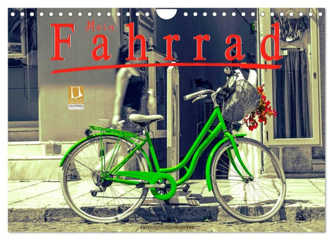 Mein Fahrrad (Wandkalender 2026 DIN A4 quer), CALVENDO Monatskalender