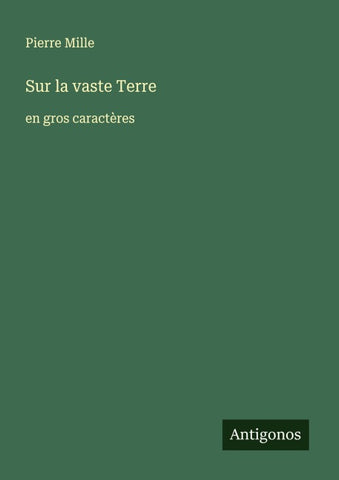 Sur la vaste Terre
