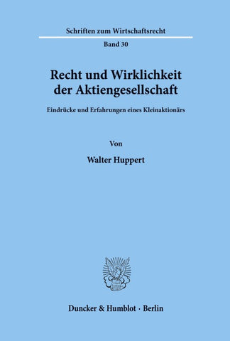 Recht und Wirklichkeit der Aktiengesellschaft.