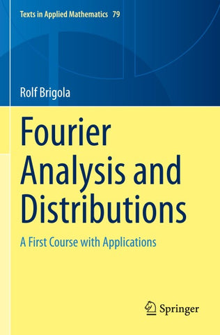 Fourier Analysis and Distributions