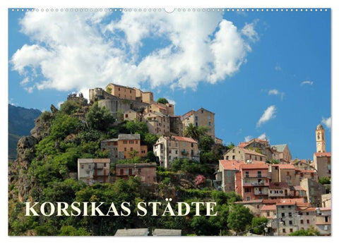 Korsikas Städte (Wandkalender 2027 DIN A2 quer), CALVENDO Monatskalender