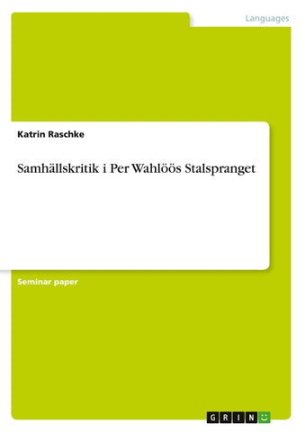 Samhällskritik i Per Wahlöös Stalspranget