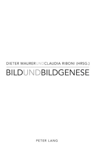 Bild und Bildgenese