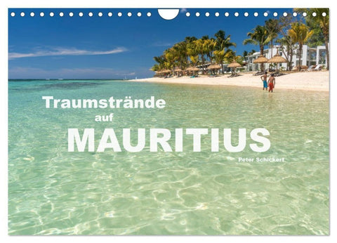 Traumstrände auf Mauritius (Wandkalender 2027 DIN A4 quer), CALVENDO Monatskalender