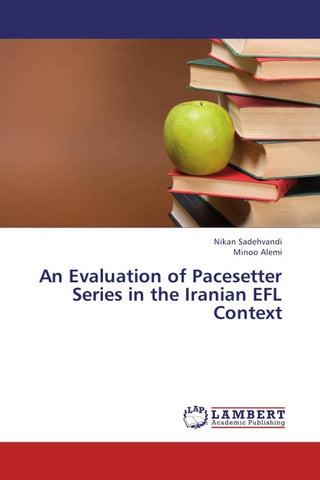 An Evaluation of Pacesetter Series in the Iranian EFL Context