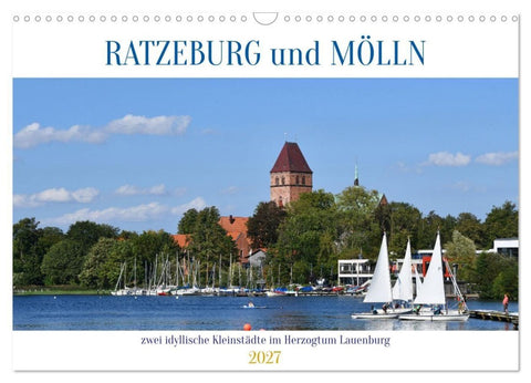 RATZEBURG und MÖLLN (Wandkalender 2027 DIN A3 quer), CALVENDO Monatskalender